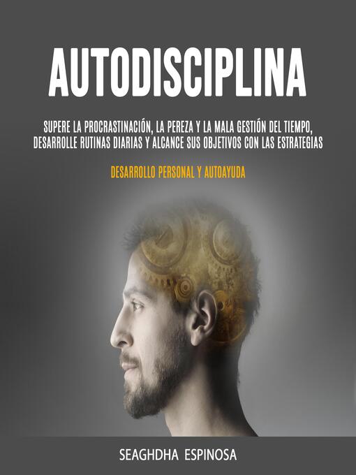 Title details for Autodisciplina by Seaghdha Espinosa - Available